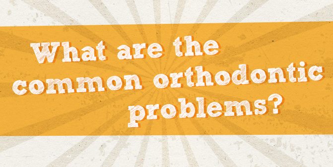 orthodontic problems