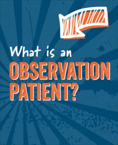 What is an Observation Patient?